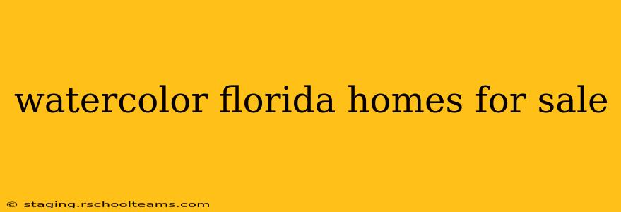 watercolor florida homes for sale