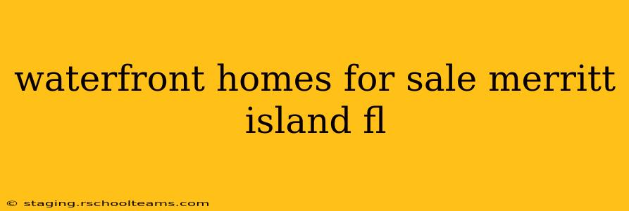 waterfront homes for sale merritt island fl