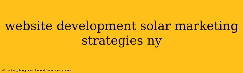 website development solar marketing strategies ny