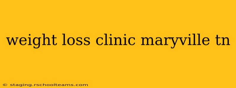 weight loss clinic maryville tn