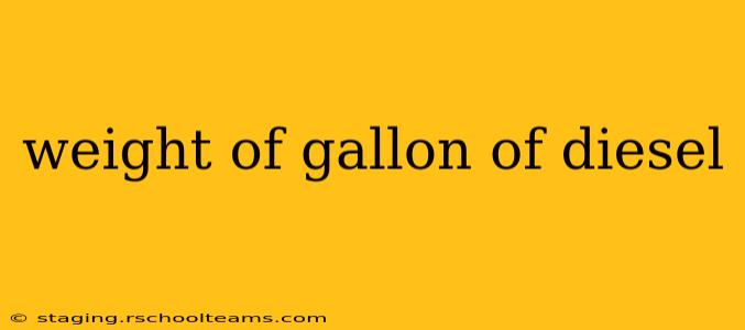 weight of gallon of diesel