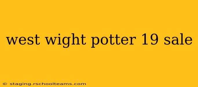 west wight potter 19 sale