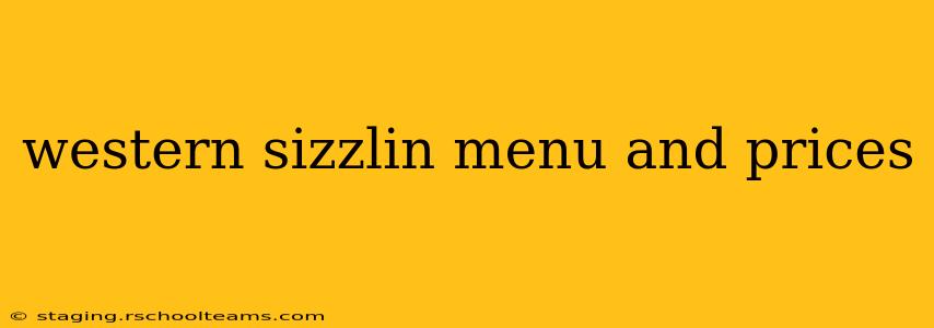 western sizzlin menu and prices