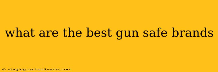 what are the best gun safe brands