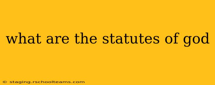 what are the statutes of god