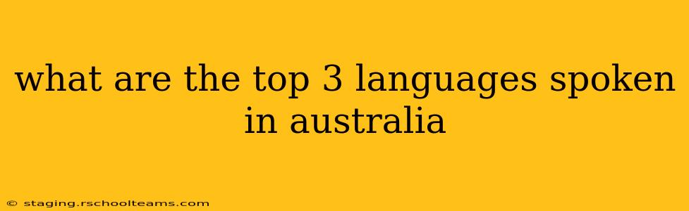 what are the top 3 languages spoken in australia