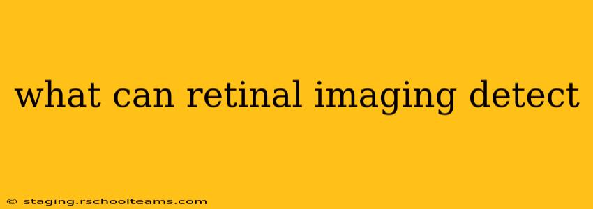 what can retinal imaging detect