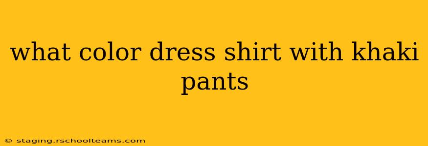 what color dress shirt with khaki pants