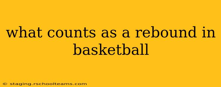 what counts as a rebound in basketball