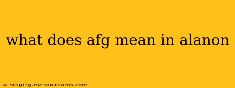 what does afg mean in alanon