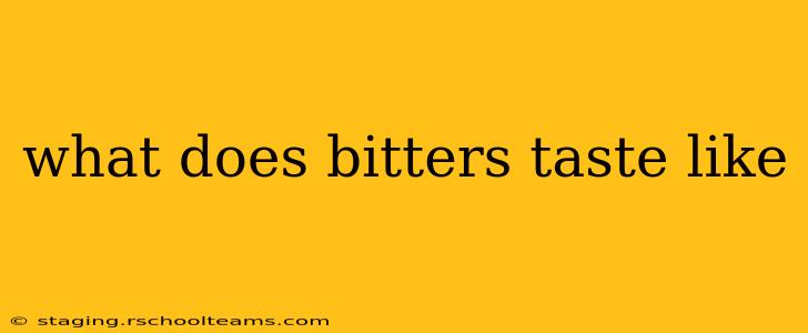 what does bitters taste like