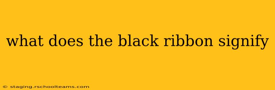 what does the black ribbon signify