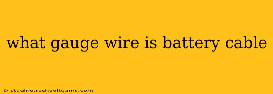 what gauge wire is battery cable