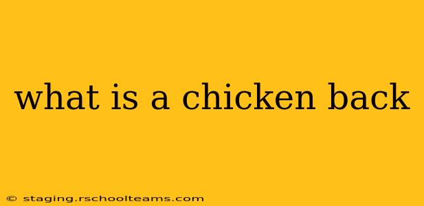 what is a chicken back