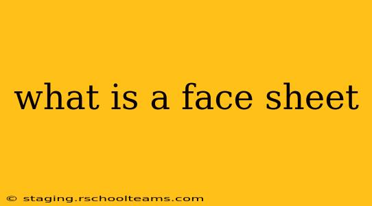 what is a face sheet