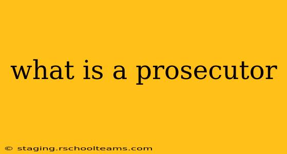 what is a prosecutor