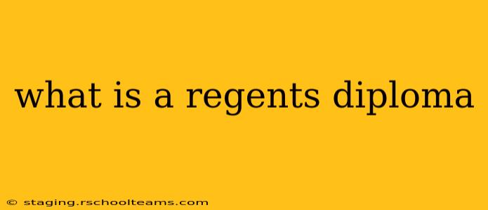 what is a regents diploma
