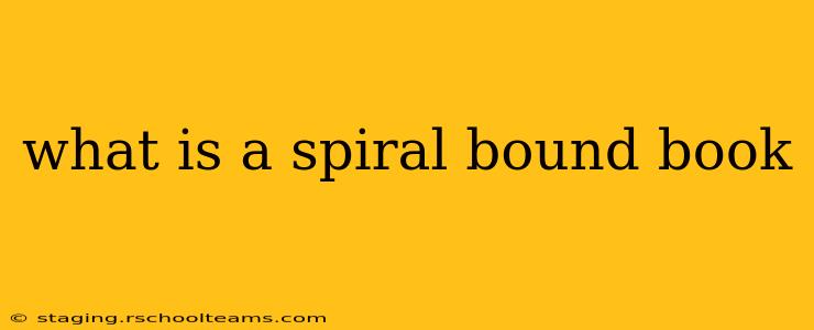 what is a spiral bound book