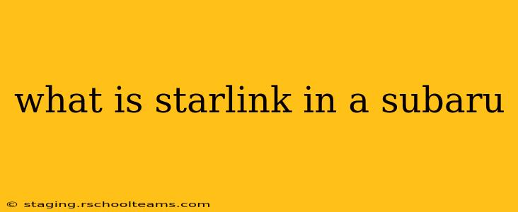 what is starlink in a subaru