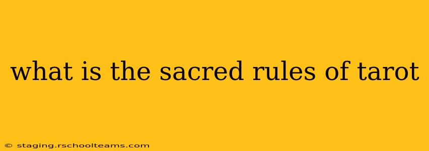 what is the sacred rules of tarot