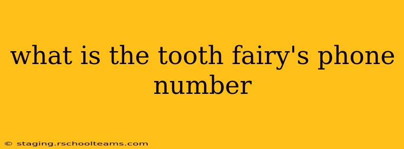 what is the tooth fairy's phone number