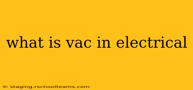 what is vac in electrical