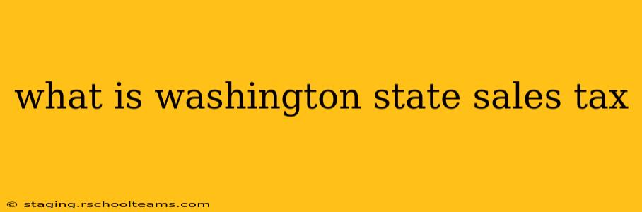 what is washington state sales tax