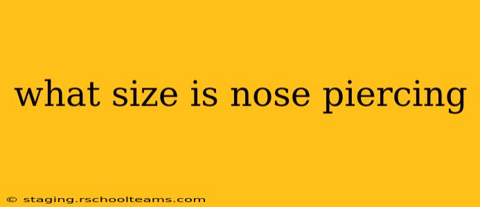 what size is nose piercing
