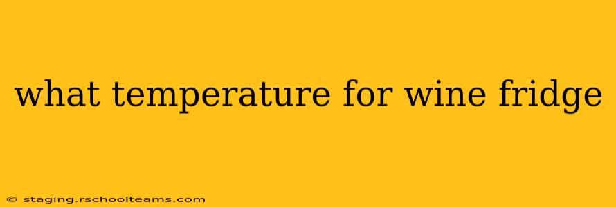 what temperature for wine fridge