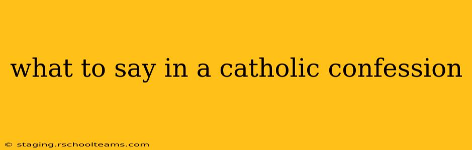 what to say in a catholic confession