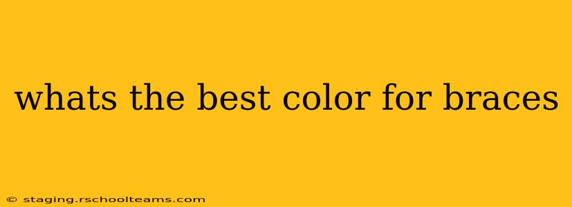 whats the best color for braces