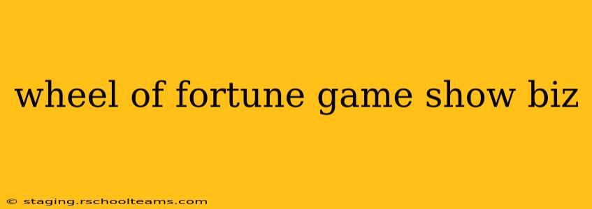 wheel of fortune game show biz