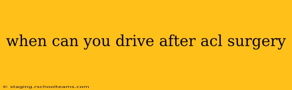 when can you drive after acl surgery