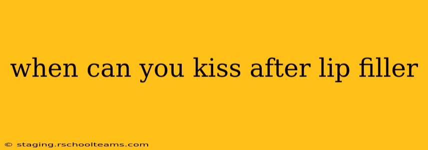 when can you kiss after lip filler