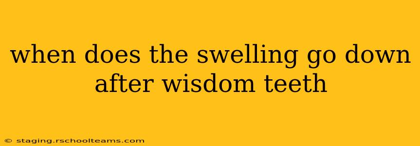 when does the swelling go down after wisdom teeth