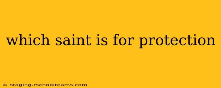 which saint is for protection