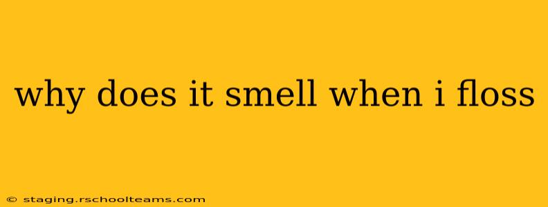why does it smell when i floss