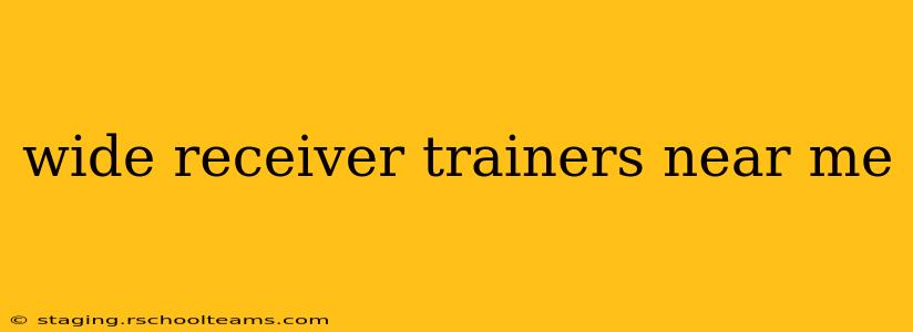 wide receiver trainers near me