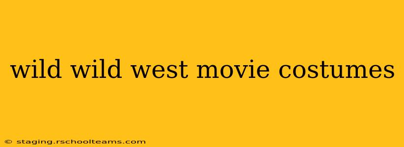 wild wild west movie costumes
