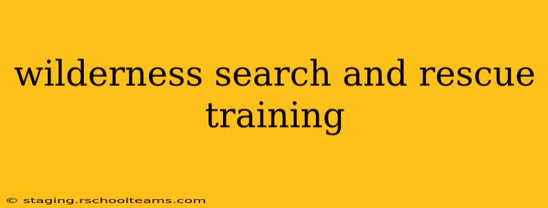 wilderness search and rescue training