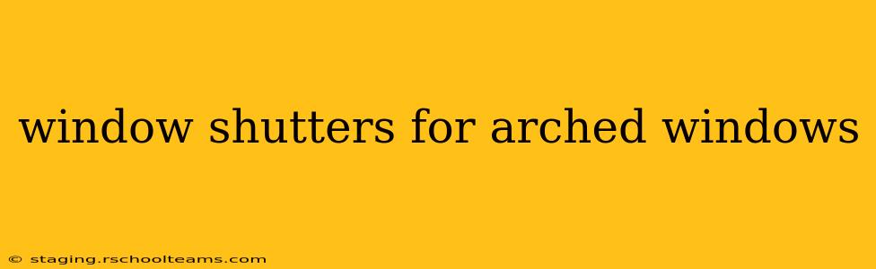 window shutters for arched windows