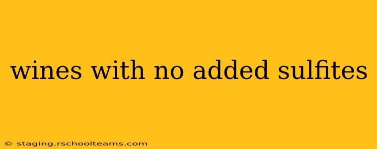 wines with no added sulfites