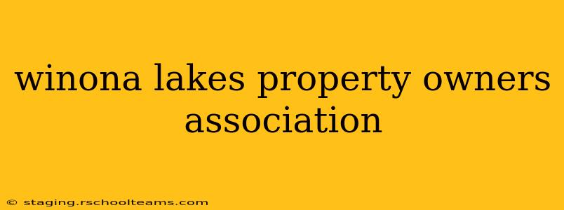 winona lakes property owners association