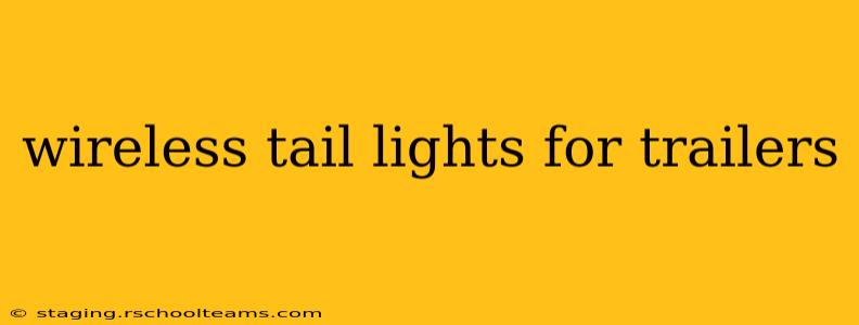 wireless tail lights for trailers