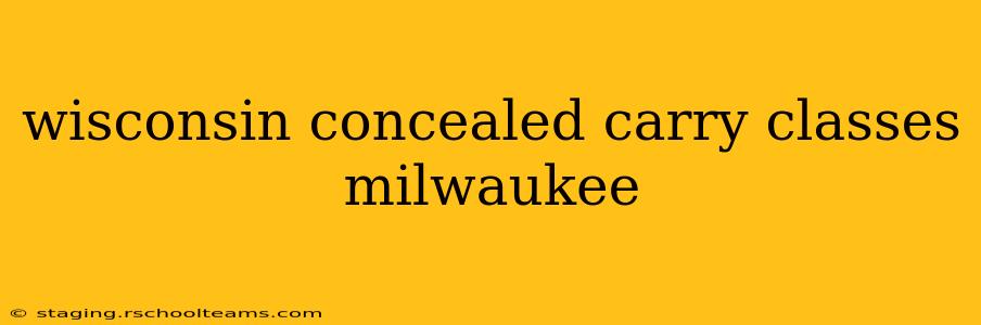 wisconsin concealed carry classes milwaukee