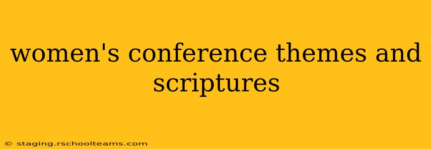 women's conference themes and scriptures