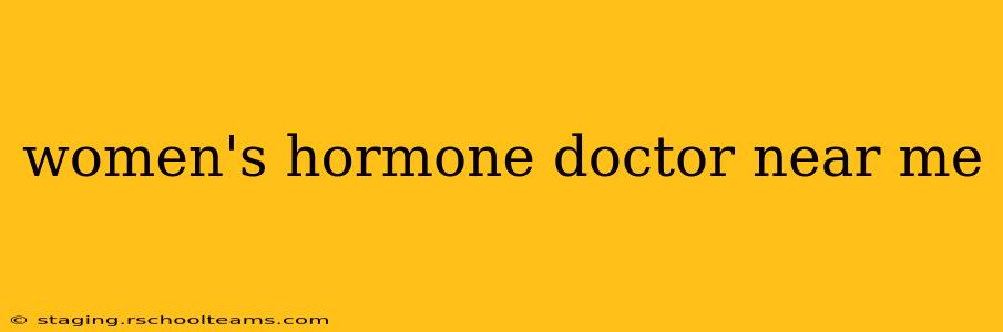 women's hormone doctor near me
