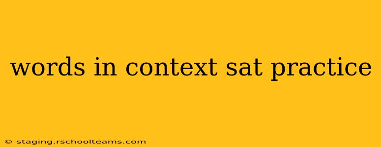 words in context sat practice