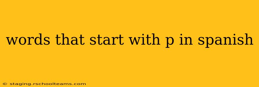 words that start with p in spanish