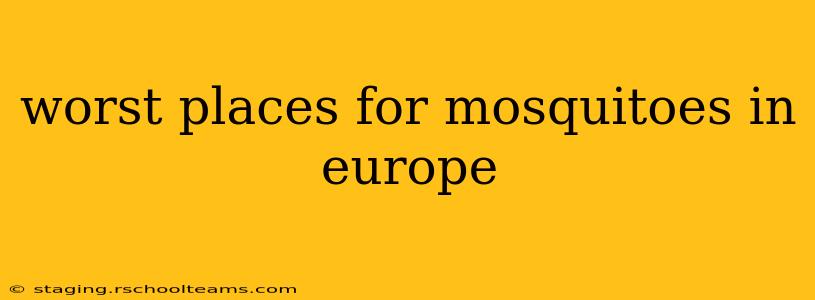 worst places for mosquitoes in europe